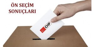 CHP Ergene İlçesi Ön Seçim Sonuçları