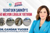 TESKİ’DEN ŞARKÖY’E 50 MİLYON LİRALIK YATIRIM