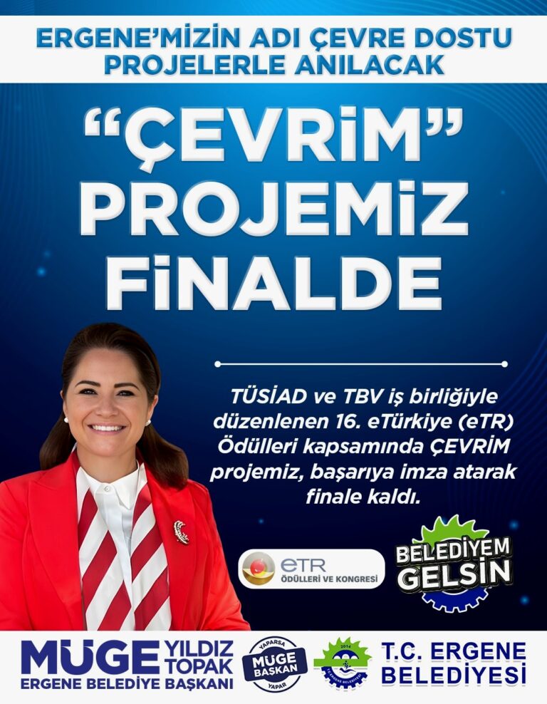 ERGENE BELEDİYESİ’NİN “ÇEVRİM” PROJESİ FİNALDE