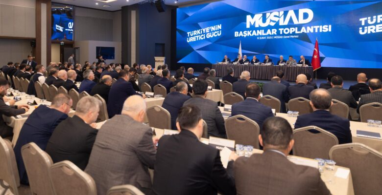 ABDULLAH DEMİR MÜSİAD BAŞKANLAR TOPLANTISINA KATILDI