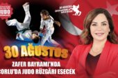 ZAFER BAYRAMI’NDA ÇORLU’DA JUDO RÜZGÂRI ESECEK