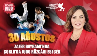 ZAFER BAYRAMI’NDA ÇORLU’DA JUDO RÜZGÂRI ESECEK
