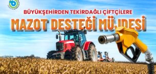 ÇİFTÇİLERE MAZOT DESTEĞİ MÜJDESİ