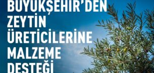 ZEYTİN ÜRETİCİLERİNE MALZEME DESTEĞİ