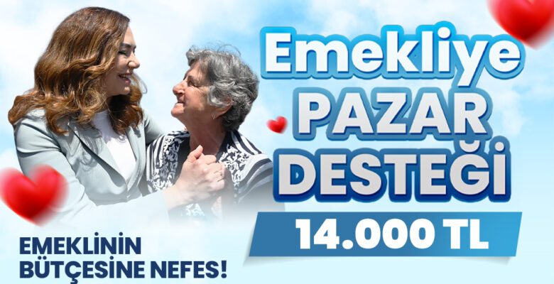 EMEKLİLERE 14 BİN TL’LİK CAN SUYU