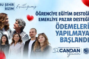 EMEKLİYE PAZAR, ÖĞRENCİYE EĞİTİM DESTEĞİNDE ÖDEMELER BAŞLADI