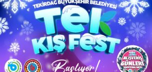 TEKİRDAĞ’DA KIŞ, “TEK KIŞ FEST”LE ISINACAK
