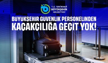 BÜYÜKŞEHİR GÜVENLİK PERSONELİNDEN KAÇAKÇILIĞA GEÇİT YOK