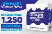BİR PAKET, BİNLERCE UMUT: BÜYÜKŞEHİR’DEN BİN 250 ÇOCUĞA BESLENME DESTEĞİ BİR PAKET, BİNLERCE UMUT: BÜYÜKŞEHİR’DEN BİN 250 ÇOCUĞA BESLENME DESTEĞİ