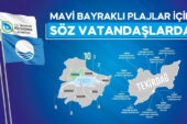 MAVİ BAYRAKLI PLAJLAR İÇİN SÖZ VATANDAŞLARDA