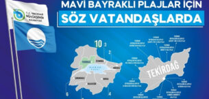 MAVİ BAYRAKLI PLAJLAR İÇİN SÖZ VATANDAŞLARDA