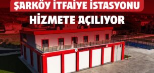 ŞARKÖY’E KAZANDIRILAN MODERN İTFAİYE İSTASYONU HİZMETE AÇILIYOR