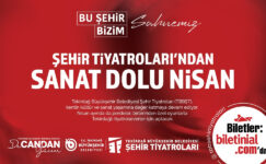  TEKİRDAĞ BÜYÜKŞEHİR BELEDİYESİ ŞEHİR TİYATROLARI’NDAN SANAT DOLU NİSAN