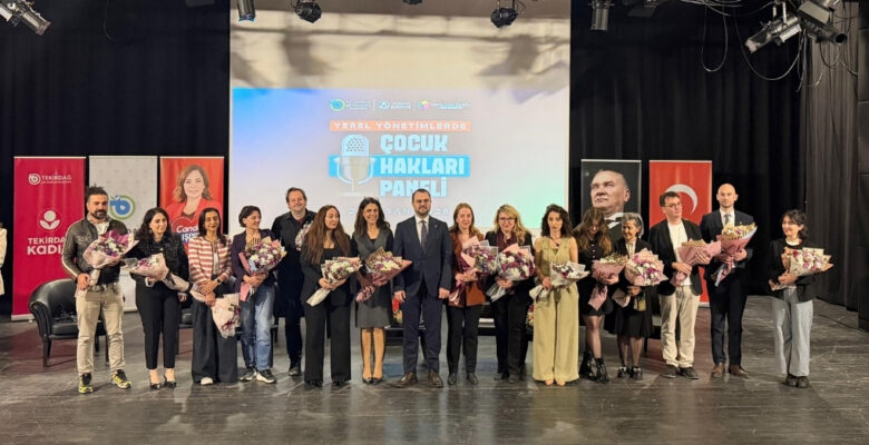 TEKİRDAĞ’DA ÇOCUK HAKLARINA DİKKAT ÇEKEN PANEL