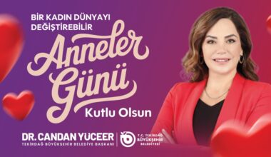 CANDAN BAŞKAN’DAN ANNELER GÜNÜ MESAJI